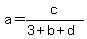 \"a+=+c+%2F+%283%2Bb%2Bd%29\"