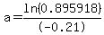 a+=+ln%280.895918%29%2F-0.21