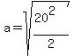 a+=+sqrt%28%2820%5E2%29%2F2%29