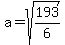 a+=+sqrt%28193%2F6%29