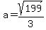 a+=+sqrt%28199%29%2F3