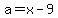 a+=+x+-9