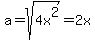 a+=sqrt%284x%5E2%29=+2x