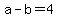 a+-+b+=+4