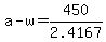 a+-+w+=+450%2F2.4167