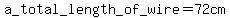 a+_total+_length_+of+_wire+=+72+cm