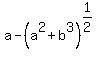 a-%28a%5E2%2Bb%5E3%29%5E%281%2F2%29