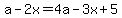 a-2x=4a-3x%2B5