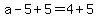 a-5%2B5=4%2B5
