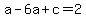 a-6a%2Bc=2