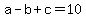 a-b%2Bc=10