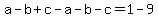 a-b%2Bc-a-b-c=1-9