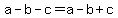 a-b-c=a-b%2Bc