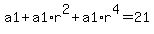 a1%2Ba1%2Ar%5E2%2Ba1%2Ar%5E4=21