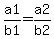 a1%2Fb1=a2%2Fb2