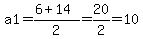 a1=%286%2B14%29%2F2=20%2F2=10
