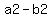 a2+-+b2
