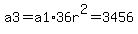a3=a1%2A36r%5E2=3456