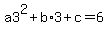 a3%5E2%2Bb%2A3%2Bc=6