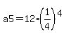 a5=12%2A%281%2F4%29%5E%284%29
