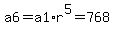 a6=a1%2Ar%5E5=768