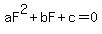 aF%5E2%2BbF%2Bc=0