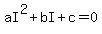 aI%5E2%2BbI%2Bc=0