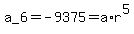 a_6+=+-9375+=+a%2Ar%5E5