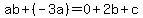 ab%2B%28-3a%29=0%2B2b%2Bc