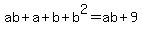 ab%2Ba%2Bb%2Bb%5E2=ab%2B9