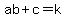 ab%2Bc=k
