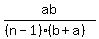 ab%2F%28%28n+-+1%29%28b+%2B+a%29%29
