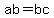 ab=+bc