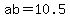 ab=10.5