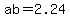 ab=2.24