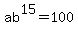 ab%5E15=100