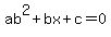 ab%5E2+%2B+bx+%2B+c+=+0