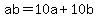 ab+=+10a%2B10b
