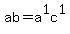 ab+=+a%5E1c%5E1
