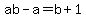 ab-a+=+b%2B1