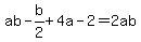ab-b%2F2%2B4a-2=2ab
