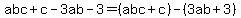 abc%2Bc-3ab-3+=+%28abc%2Bc%29-%283ab%2B3%29