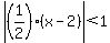 abs%28%281%2F2%29%2A%28x-2%29%29%3C1