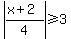 abs%28%28x%2B2%29%2F4%29%3E=3