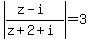 abs%28%28z-i%29%2F%28z%2B2%2Bi%29%29=3