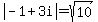 abs%28-1%2B3i%29+=+sqrt%2810%29