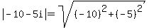 abs%28-10-5i%29=sqrt%28%28-10%29%5E2%2B%28-5%29%5E2%29