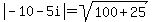 abs%28-10-5i%29=sqrt%28100%2B25%29
