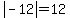 abs%28-12%29+=+12