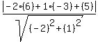 abs%28-2%286%29%2B1%28-3%29%2B%285%29%29%2Fsqrt%28%28-2%29%5E2%2B%281%29%5E2%29